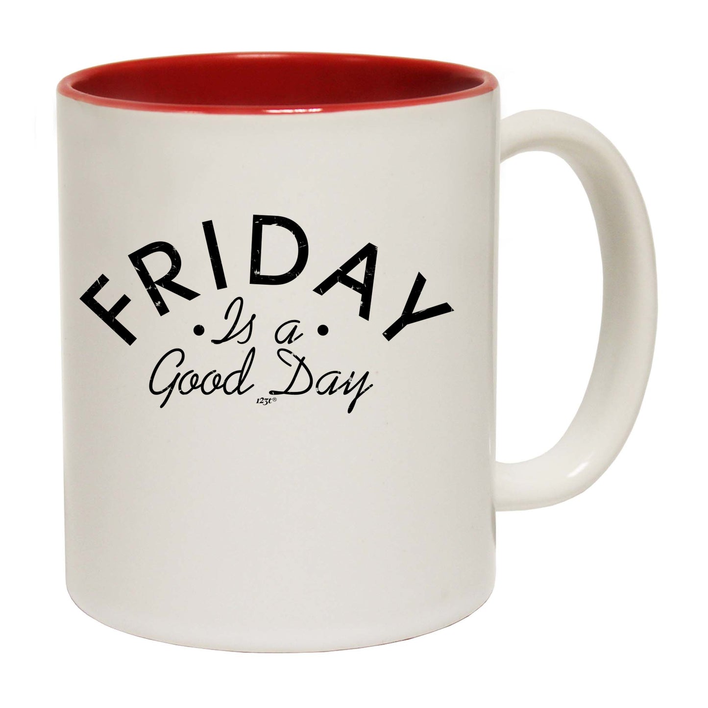 Friday Is A Good Day - Funny Coffee Mug