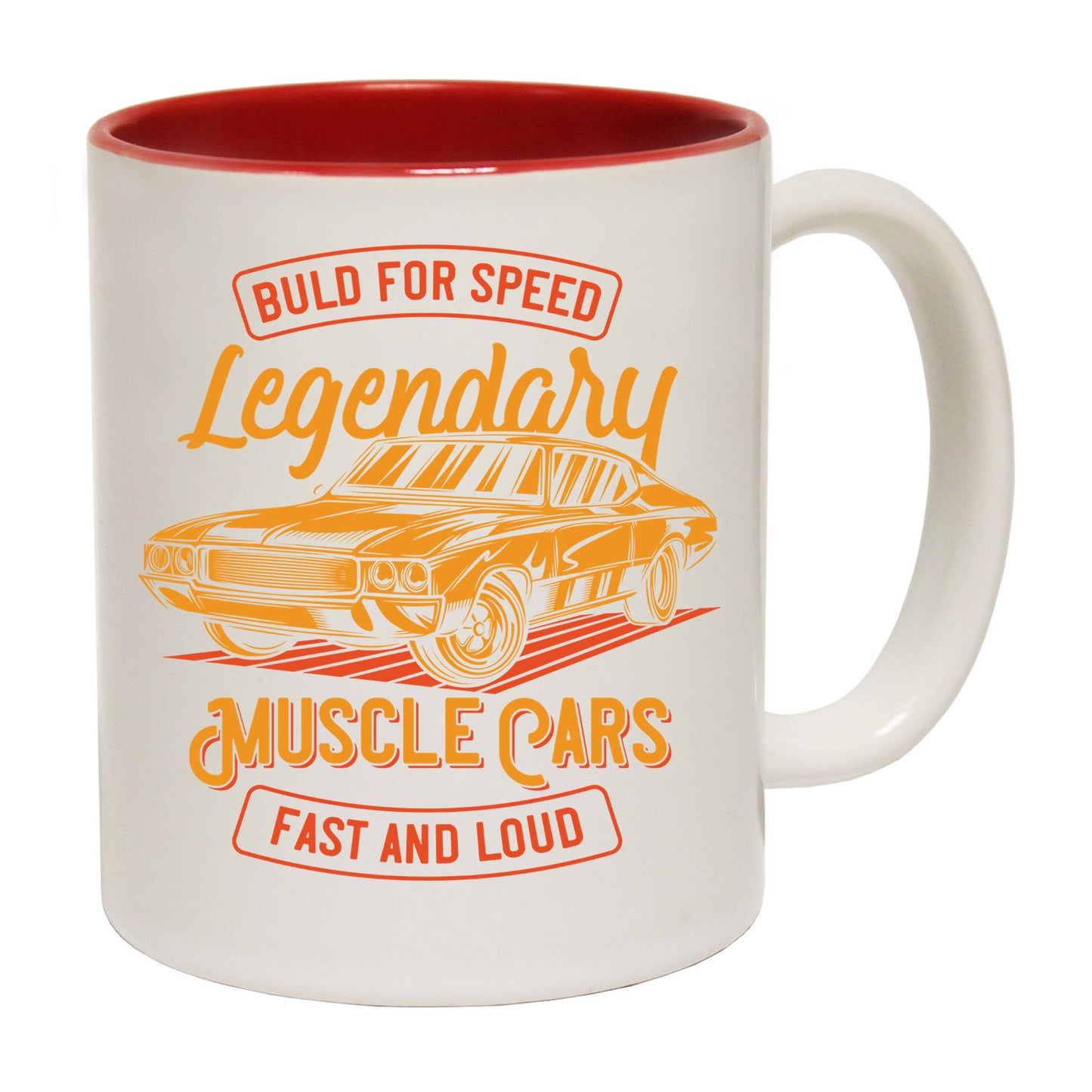 Legendary Muscle Cars Fast And Loud - Funny Coffee Mug