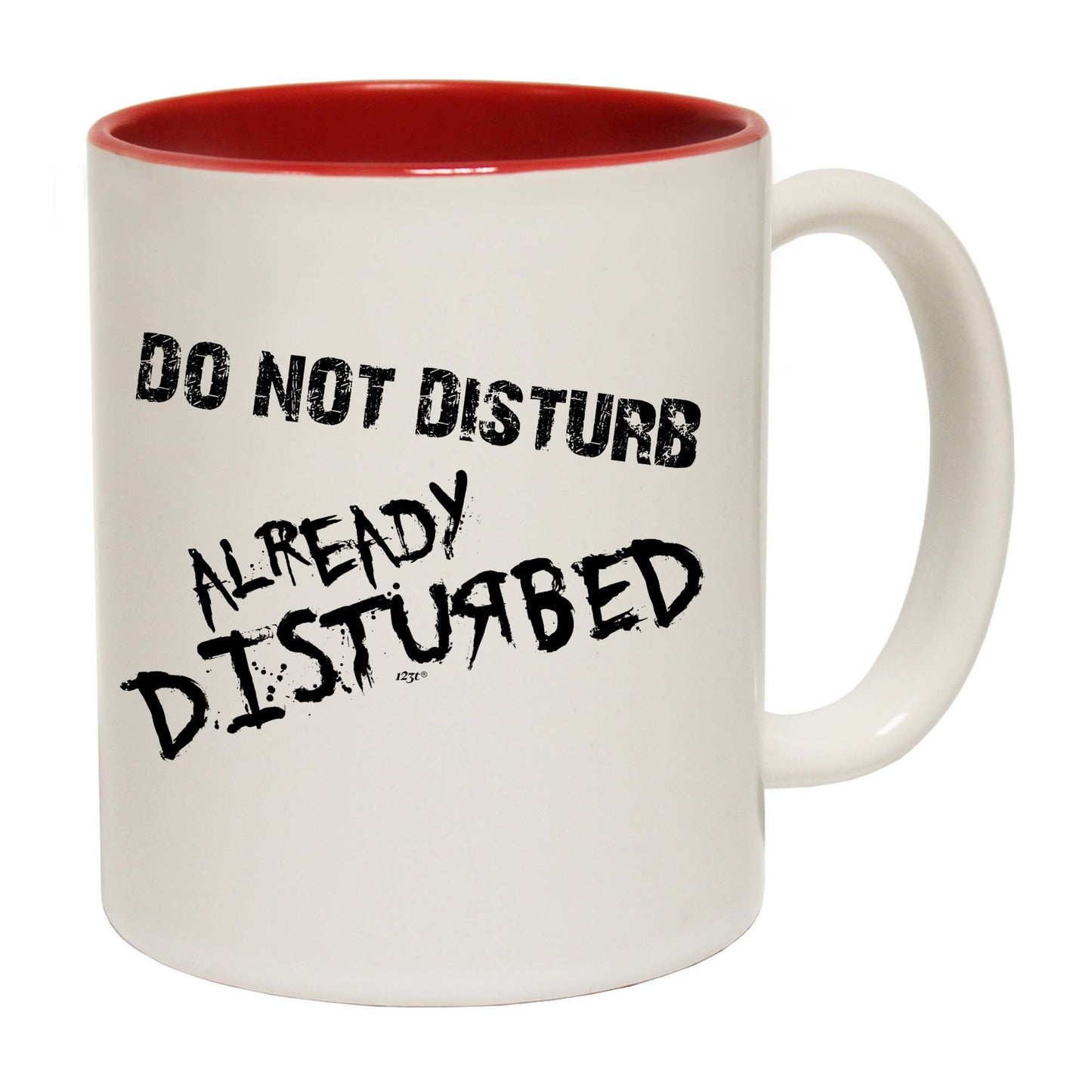 Do Not Disturb - Funny Coffee Mug