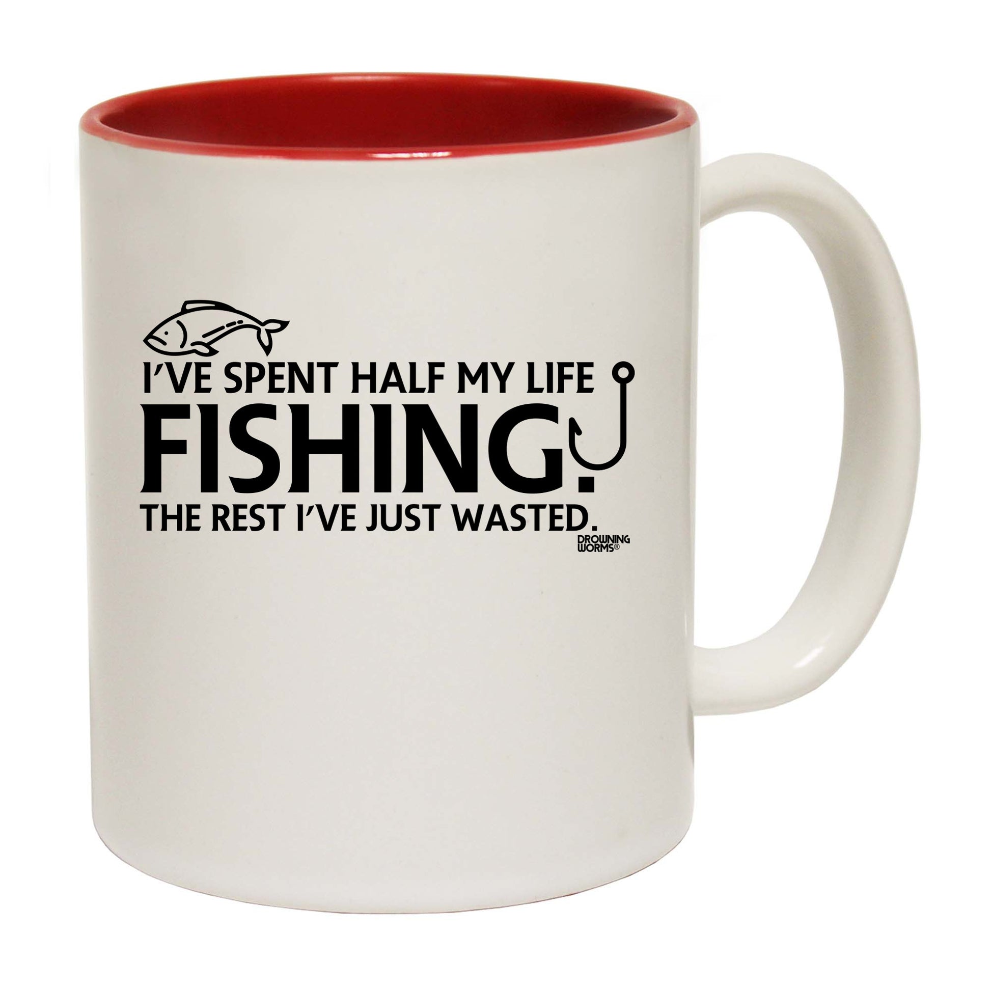 Ive Spent Half My Life Fishing - Funny Coffee Mug