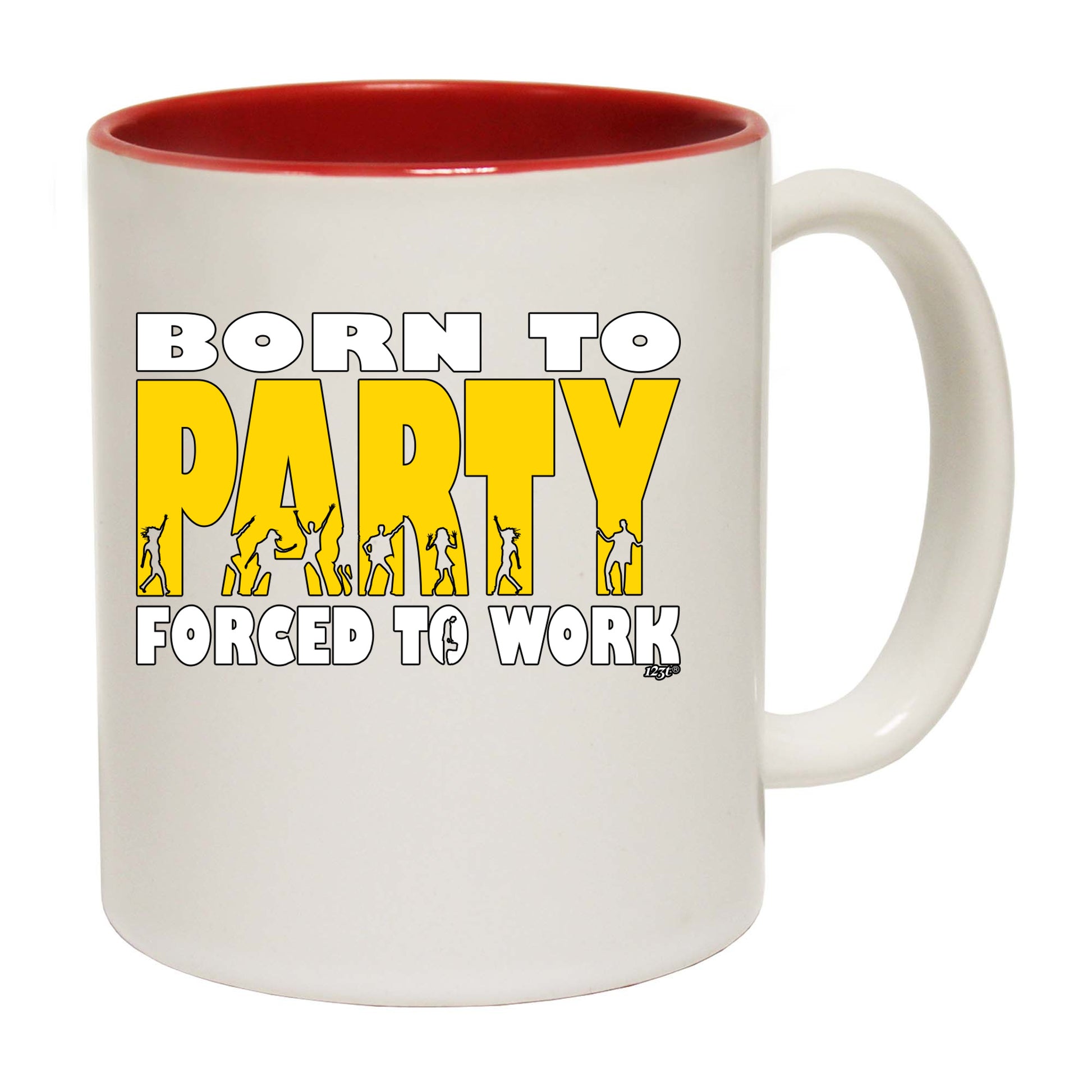 Born To Party - Funny Coffee Mug