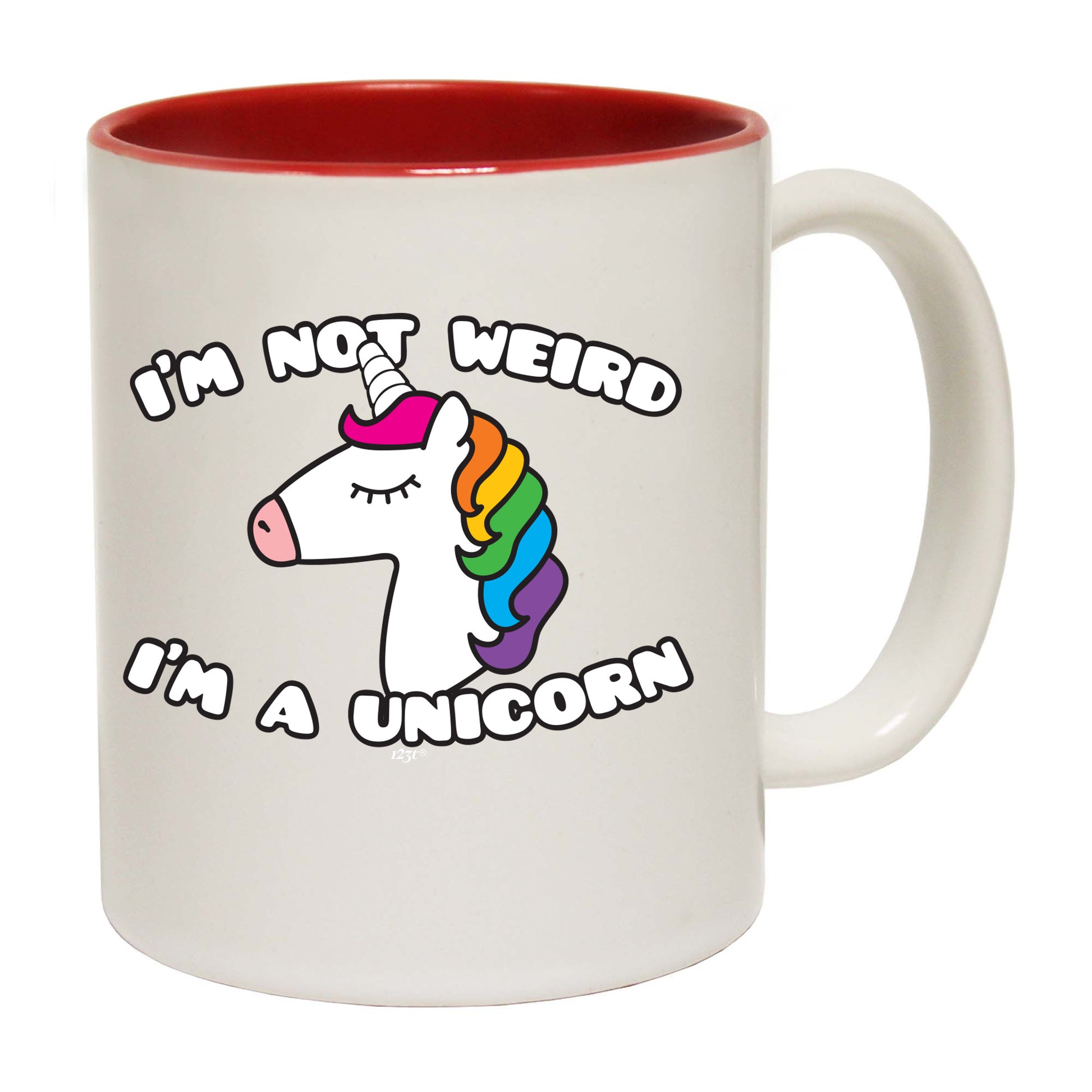 Im Not Weird Im A Unicorn - Funny Coffee Mug