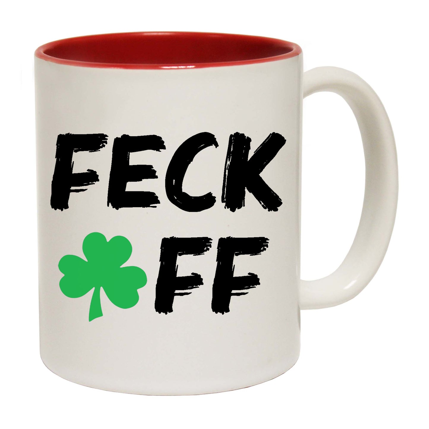 F Ck Off St Patricks Day Irish Rude - Funny Coffee Mug